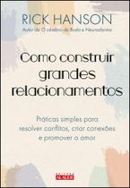 Livro - Como construir grandes relacionamentos