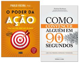 Livro Como Convencer Alguém Em 90 Segundos + O Poder Da Ação - Gente e Universo dos livros
