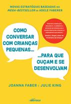 Livro - Como Conversar com Crianças Pequenas para que Ouçam e se Desenvolvam