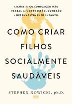 Livro - Como criar filhos socialmente saudáveis