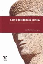 Livro - Como Decidem As Cortes - Fgv