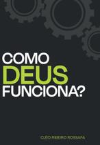 Livro - Como Deus Funciona? Livro - Como Deus Funciona?