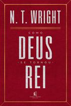Livro - Como Deus se tornou rei Livro - Como Deus se tornou rei