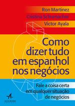 Livro - Como dizer tudo em espanhol nos negócios Livro - Como dizer tudo em espanhol nos negócios