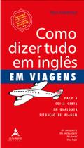 Livro - Como dizer tudo em inglês em viagens Livro - Como dizer tudo em inglês em viagens