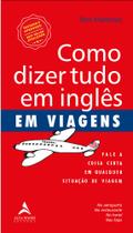 Livro - Como dizer tudo em inglês em viagens