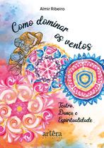 Livro - Como Dominar os Ventos: