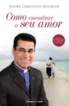 Livro - Como encontrar um amor
