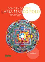 Livro - Como encontrei Lama Marco Polo na Itália