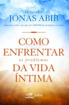 Livro - Como enfrentar os problemas da vida íntima Livro - Como enfrentar os problemas da vida íntima