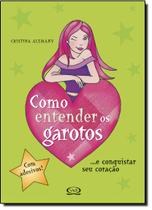 Livro - Como entender os garotos... e conquistar seu coração