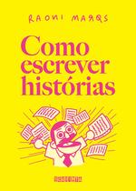 Livro - Como escrever histórias Livro - Como escrever histórias