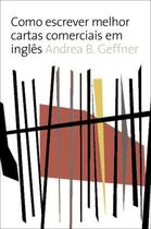 Livro - Como escrever melhor cartas comerciais em inglês