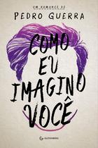 Livro - Como eu imagino você