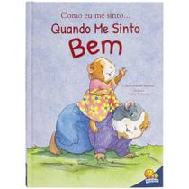 Livro - Como eu me sinto (Ed.Luxo): Quando me sinto bem Livro - Como eu me sinto (Ed.Luxo): Quando me sinto bem