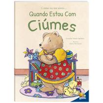 Livro - Como eu me sinto...Quando estou com ciúme Livro - Como eu me sinto...Quando estou com ciúme