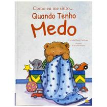Livro - Como eu me sinto...Quando tenho medo