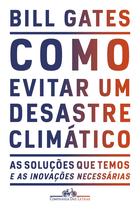 Livro - Como evitar um desastre climático Livro - Como evitar um desastre climático