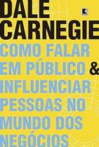 Livro Como Falar em Público e Influenciar Pessoas no Mundo dos Negócios Dale Carnegie