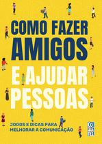 Livro - Como fazer amigos e ajudar pessoas Livro - Como fazer amigos e ajudar pessoas