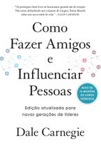 Livro Como Fazer Amigos e Influenciar Pessoas Dale Carnegie