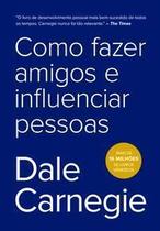 Livro Como Fazer Amigos e Influenciar Pessoas Dale Carnegie