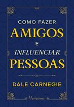 Livro - Como fazer amigos e influenciar pessoas Livro - Como fazer amigos e influenciar pessoas