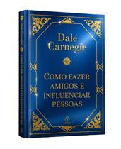 Livro - Como fazer amigos e influenciar pessoas Livro - Como fazer amigos e influenciar pessoas