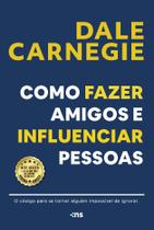 Livro - Como fazer amigos e influenciar pessoas Livro - Como fazer amigos e influenciar pessoas