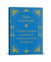 Livro - Como fazer amigos e influenciar pessoas Livro - Como fazer amigos e influenciar pessoas