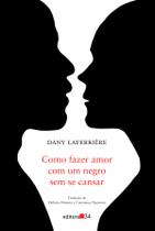 Livro - Como fazer amor com um negro sem se cansar Livro - Como fazer amor com um negro sem se cansar