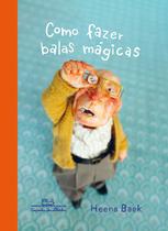 Livro - Como fazer balas mágicas