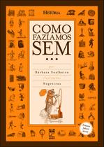 Livro - Como fazíamos sem...