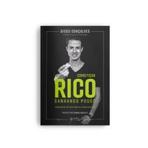 Livro - Como ficar rico ganhando pouco