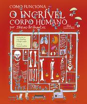 Livro - Como funciona o incrível corpo humano (Nova edição)