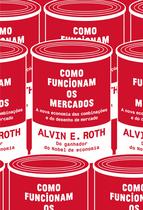 Livro - Como funcionam os mercados Livro - Como funcionam os mercados