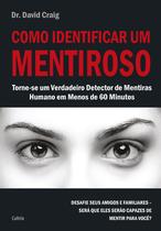 Livro - Como Identificar um Mentiroso Livro - Como Identificar um Mentiroso