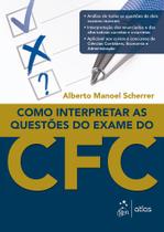 Livro - Como Interpretar as Questões do Exame do CFC