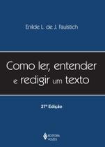 Livro - Como ler, entender e redigir um texto Livro - Como ler, entender e redigir um texto