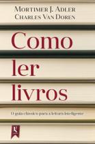 Livro - Como ler livros Livro - Como ler livros