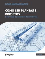 Livro - Como Ler Plantas E Projetos - 2ª Ed