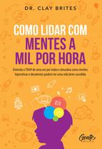 Livro - Como lidar com mentes a mil por hora Livro - Como lidar com mentes a mil por hora