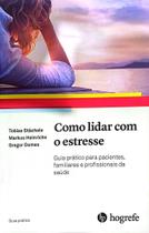 Livro: Como Lidar Com O Estresse - Hogrefe