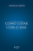 Livro - Como lidar com o mal Livro - Como lidar com o mal
