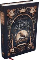Livro - Como Matar um Príncipe Livro - Como Matar um Príncipe