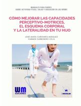 Livro Como melhorar as capacidades perceptivo-motrices em seu filho