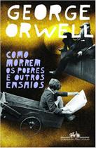 Livro - Como morrem os pobres e outros ensaios Livro - Como morrem os pobres e outros ensaios