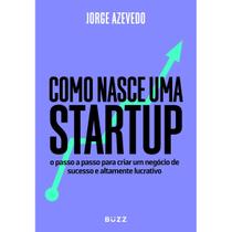 Livro - Como nasce uma startup Livro - Como nasce uma startup
