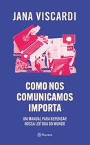 Livro - Como nos comunicamos importa
