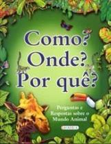 Livro Como? Onde? Por quê? Jim Bruce